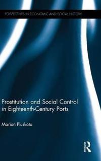 Bokomslag för "Prostitution and Social Control in Eighteenth-Century Ports"