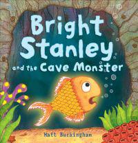 Bokomslag för "Bright Stanley and the Cave Monster"