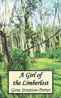 Bokomslag för "A Girl of the Limberlost"