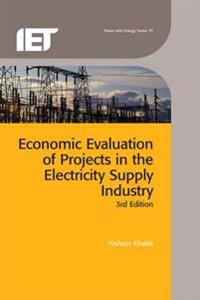 Economic Evaluation of Projects in the Electricity Supply Industry