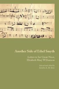 Another Side of Ethel Smyth