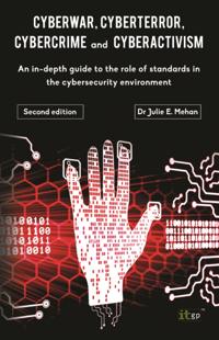 Cyberwar, Cyberterror, Cybercrime & Cyberactivism