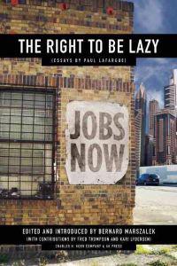 The Right To Be Lazy