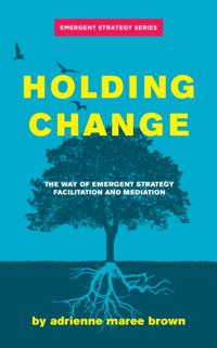 Emergent Strategy Series