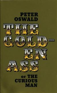 Golden Ass (or the Curious Man)