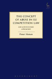 Bokomslag för "The Concept of Abuse in EU Competition Law"