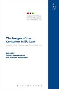 Bokomslag för "The Images of the Consumer in EU Law"