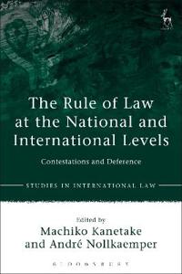 Bokomslag för "The Rule of Law at the National and International Levels"