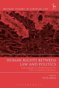 Bokomslag för "Human Rights Between Law and Politics"