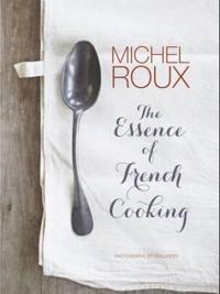 The Essence of French Cooking