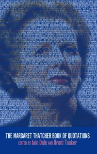Margaret Thatcher Book of Quotations