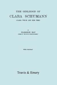 The Girlhood Of Clara Schumann