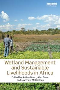 Bokomslag för "Wetland Management and Sustainable Livelihoods in Africa"