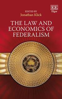 The Law and Economics of Federalism
