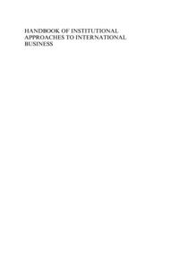 Handbook of Institutional Approaches to International Business