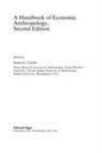 Handbook of Economic Anthropology, Second Edition