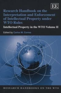 Bokomslag för "Research Handbook on the Interpretation and Enforcement of Intellectual Property under WTO Rules"