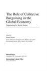 Role of Collective Bargaining in the Global Economy