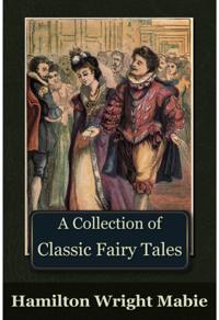 Collection of Classic Fairy Tales