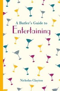 Butlers guide to entertaining