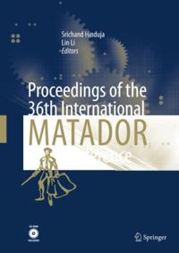 Proceedings of the 36th International MATADOR Conference