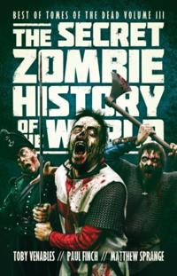 Secret Zombie History of the World