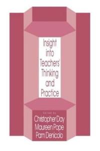 Insights Into Teachers' Thinking And Practice