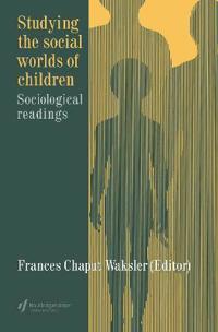 Bokomslag för "Studying The Social Worlds Of Children"
