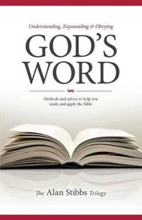 Understanding, Expounding and Obeying God's Word
