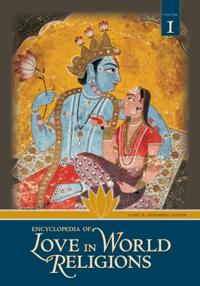 Encyclopedia of Love in World Religions