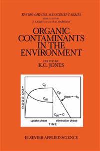 Bokomslag for "Organic Contaminants in the Environment"