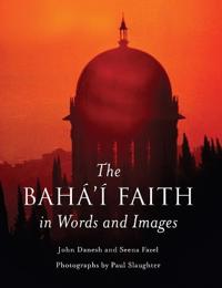 Bokomslag för "The Baha'i Faith in Words and Images"