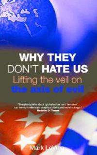 Why They Don't Hate Us