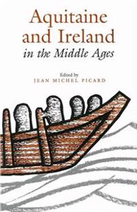 Aquitaine and Ireland in the Middle Ages