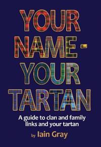 Your Name – Your Tartan
