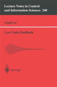 Low Gain Feedback