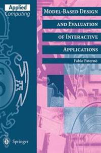 Model-Based Design and Evaluation of Interactive Applications