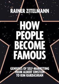 How People Become Famous