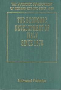 THE ECONOMIC DEVELOPMENT OF ITALY SINCE 1870