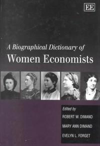 Bokomslag för "A Biographical Dictionary of Women Economists"