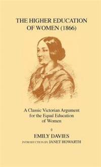 Bokomslag för "Higher Education of Women, 1866"