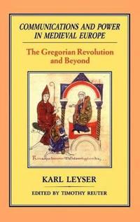 Communications and Power in Medieval Europe