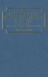 Catholicism in Britain & France Since 1789