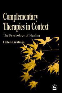 Complementary Therapies in Context