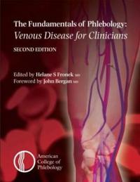 Fundamentals of Phlebology: Venous Disease for Clinicians