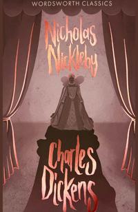 The life and adventures of Nicholas Nickleby