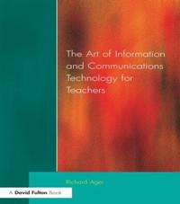 Bokomslag för "Art of Information of Communications Technology for Teachers"