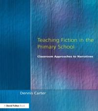 Teaching Fiction in the Primary School