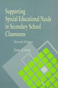 Supporting Special Educational Needs in Secondary School Classrooms