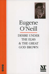 Desire Under the Elms & The Great God Brown